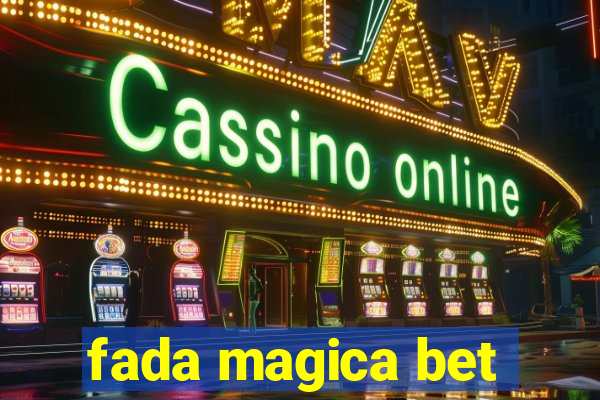 fada magica bet